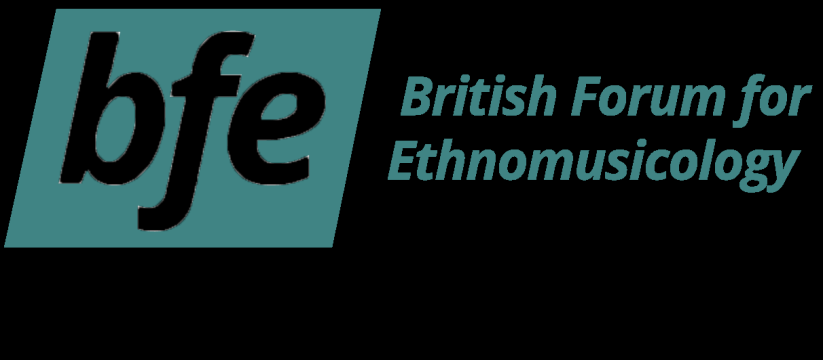 British Forum for Ethnomusicology Annual Conference